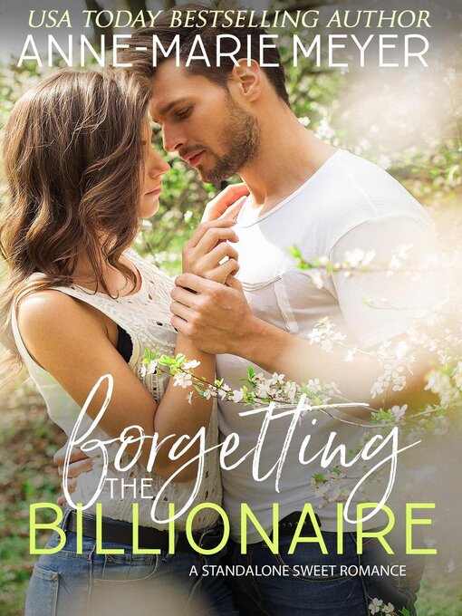Title details for Forgetting the Billionaire by Anne-Marie Meyer - Available